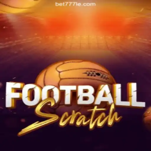 Exploring the Excitement of FootballScratch on the 777LE.COM Platform