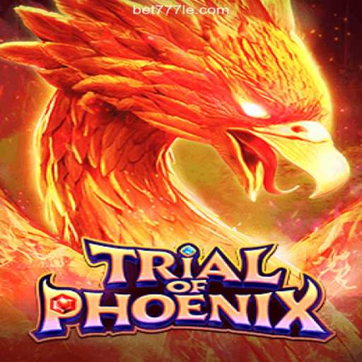 Dive into the Mystical World of TrialofPhoenix on 777LE.COM